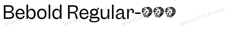 Bebold Regular字体转换
